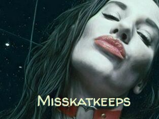 Misskatkeeps