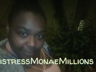 MistressMonaeMillions