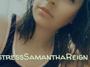 MistressSamanthaReign