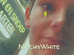 MitchyWhite