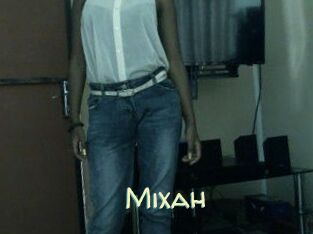 Mixah