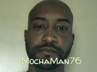 MochaMan76
