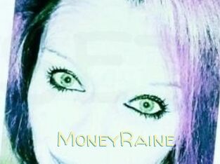 MoneyRaine