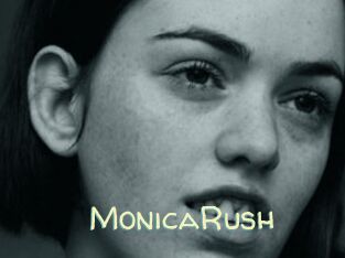 MonicaRush