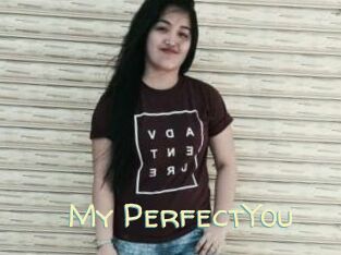 My_PerfectYou