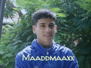 Maaddmaaxx