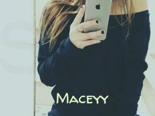 Maceyy