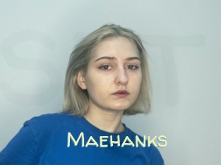 Maehanks