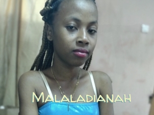 Malaladianah
