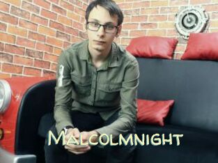 Malcolmnight