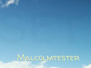 Malcolmtester