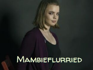 Mambieflurried