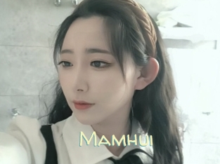 Mamhui