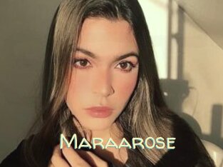 Maraarose
