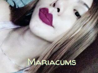 Mariacums