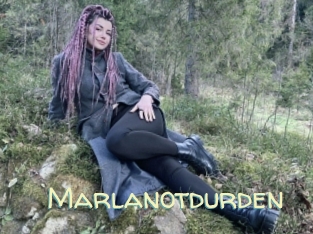 Marlanotdurden