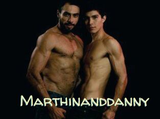 Marthinanddanny