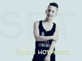 Matii_hotpriide