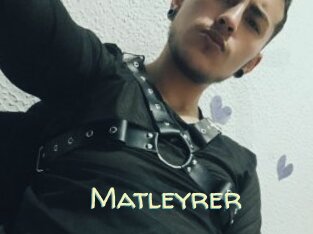 Matleyrer