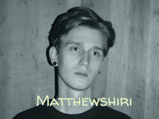 Matthewshiri