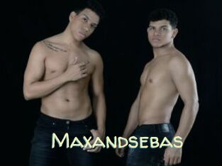 Maxandsebas