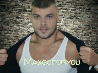 Maxgoforyou
