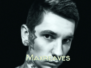 maxreaves Sexy Tchat