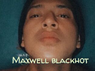 maxwell_blackhot Sexy Tchat