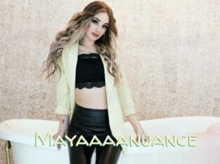 Mayaaaanuance