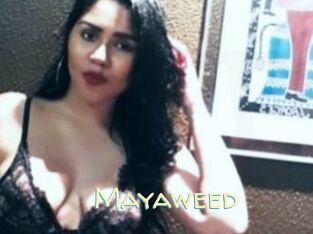 Mayaweed