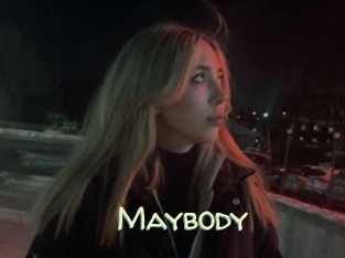 Maybody