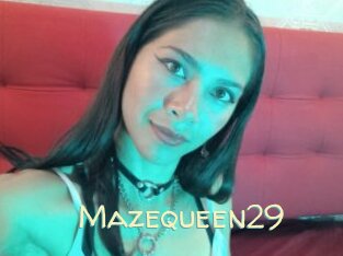 Mazequeen29
