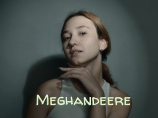 Meghandeere