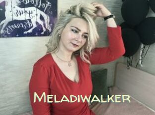 Meladiwalker