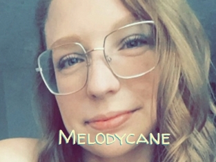Melodycane