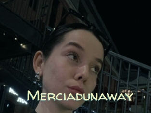 Merciadunaway