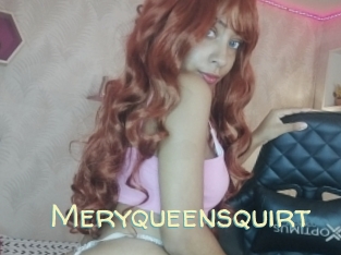 Meryqueensquirt