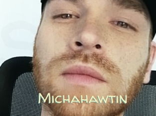 michahawtin Sexy Tchat
