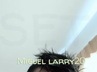 Miguel_larry20