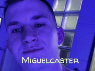 Miguelcaster