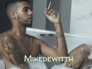 Mikedewitth