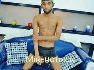 Mikehotdick