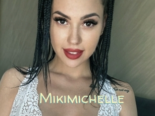 Mikimichelle