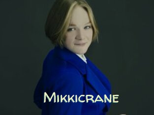 Mikkicrane