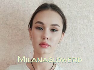 Milanaglowerd