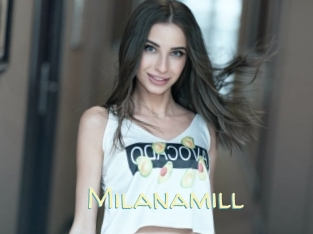 Milanamill