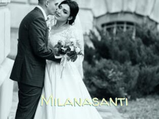 Milanasanti