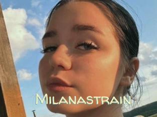 Milanastrain