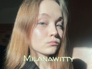 Milanawitty