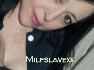 Milfslavexx